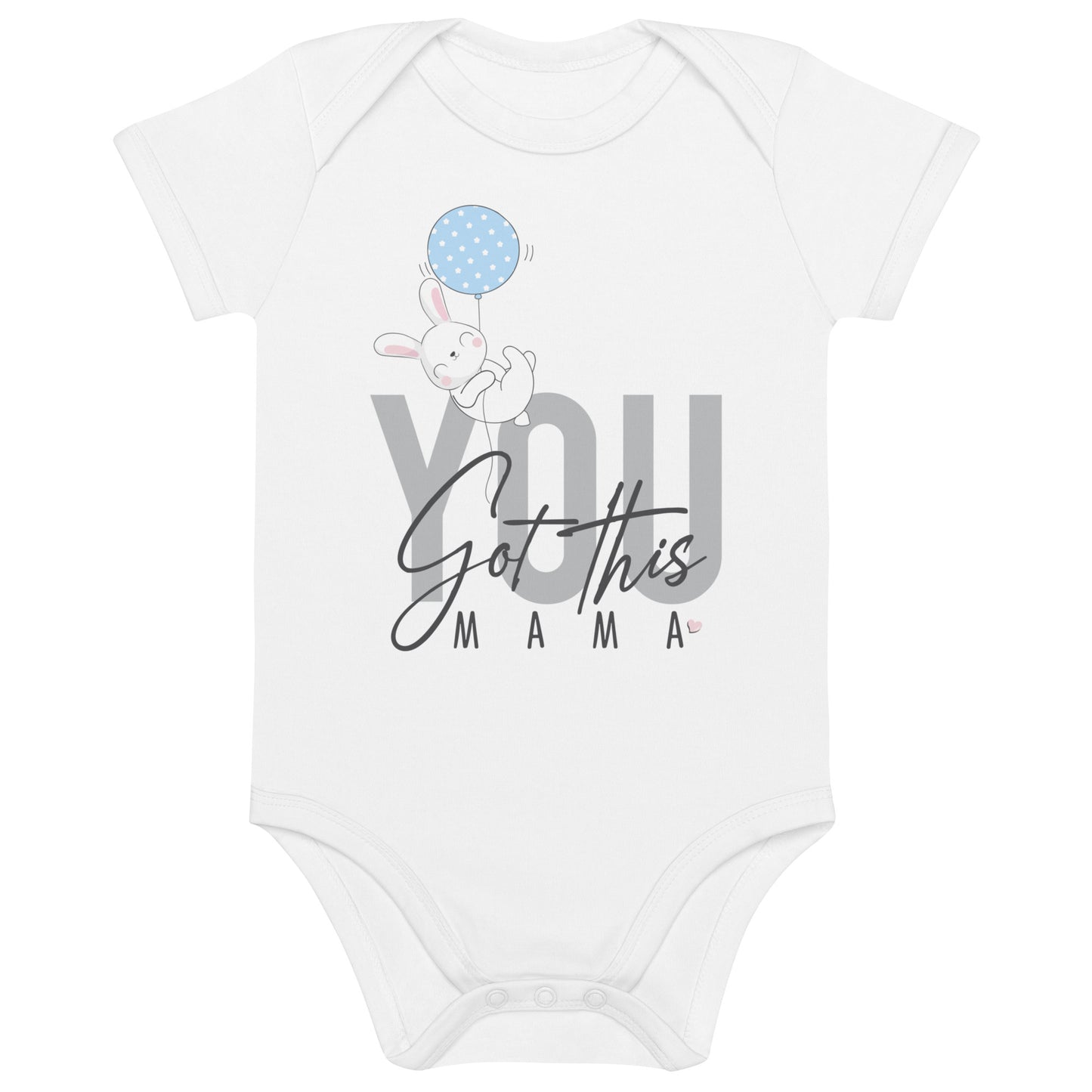 You Got This Mama, Baby Boy Organic Cotton Bodysuit