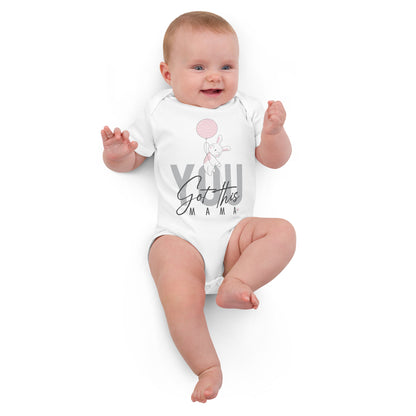 You Got This Mama, Baby Girl Organic Cotton Bodysuit