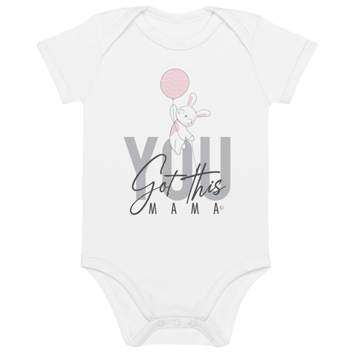 You Got This Mama, Baby Girl Organic Cotton Bodysuit